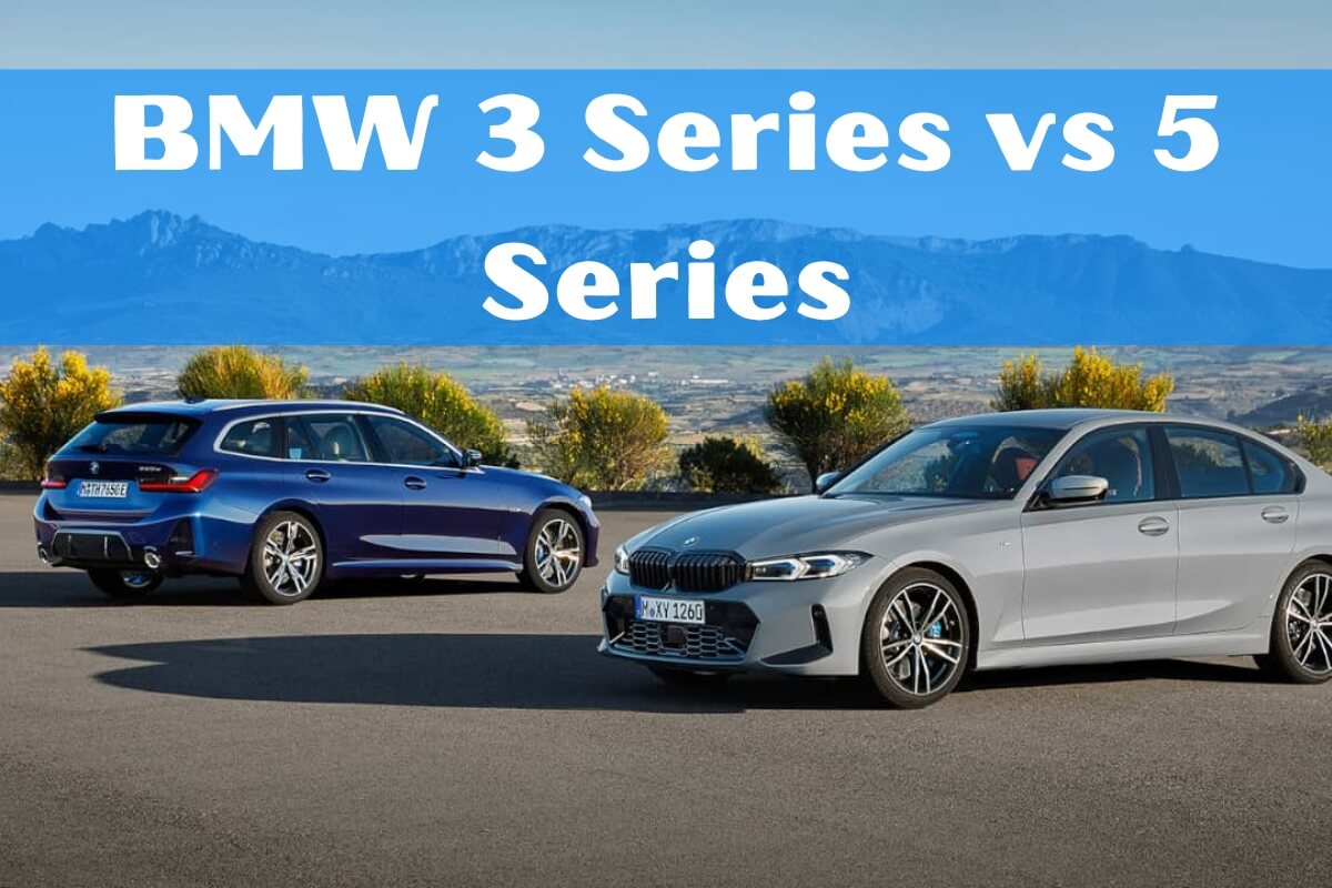 BMW 3 Series vs 5 Series