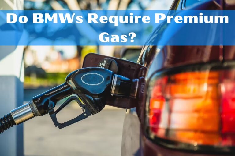 Do BMWs Require Premium Gas?