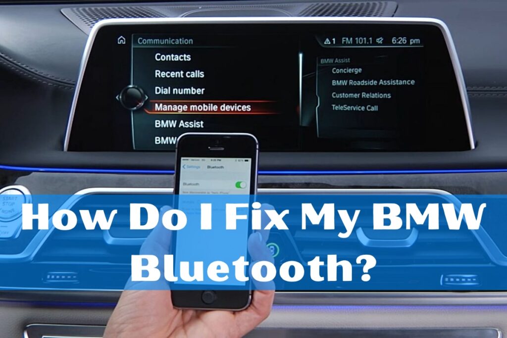 How Do I Fix My BMW Bluetooth?