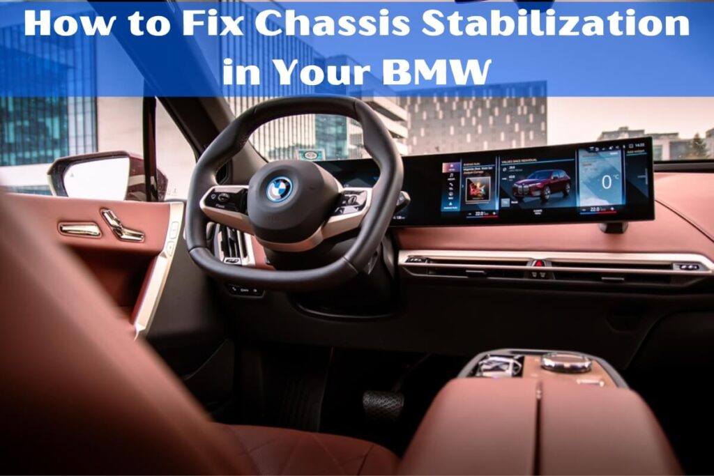 How To Fix Chassis Stabilization In Your BMW