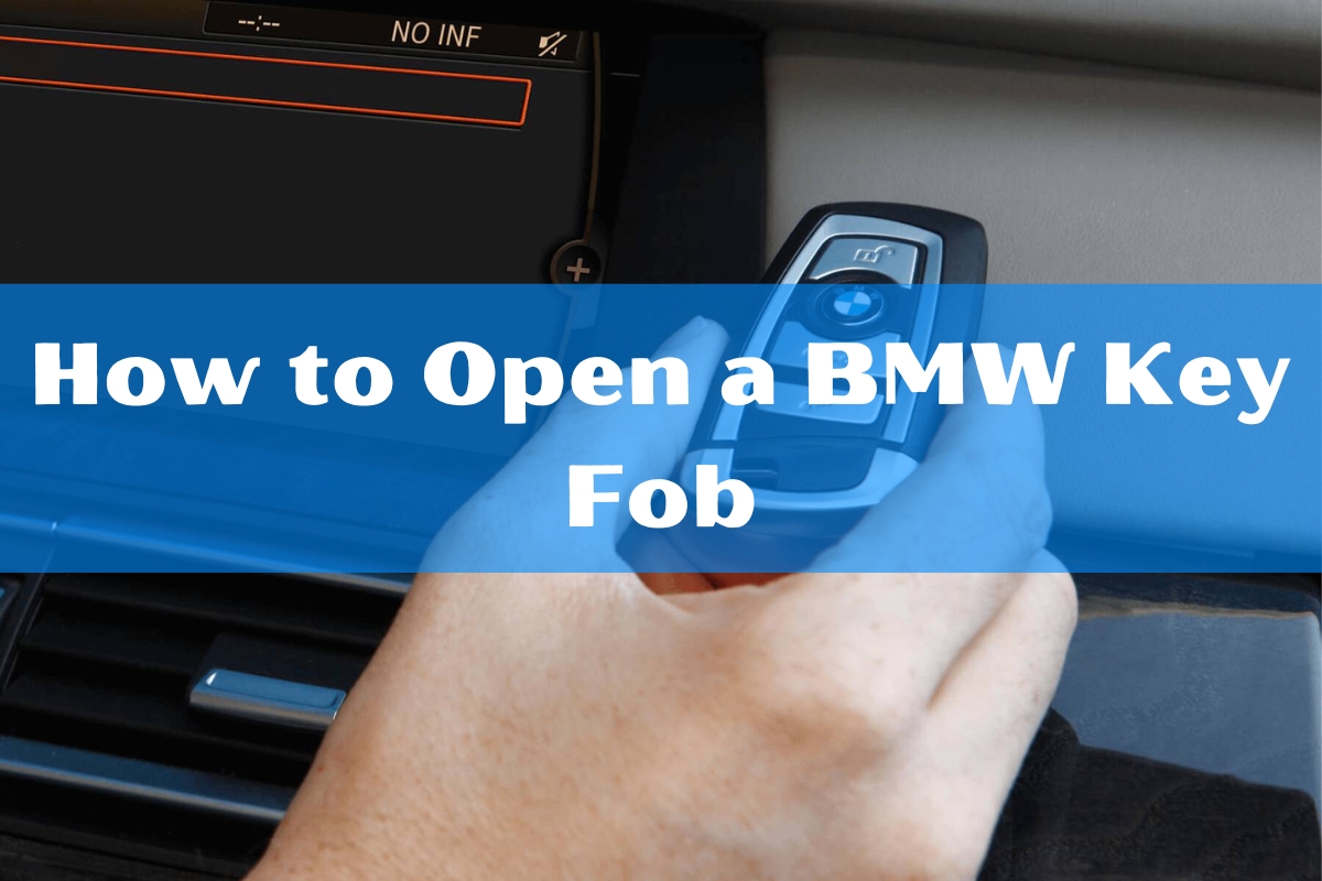 How to Open a BMW Key Fob