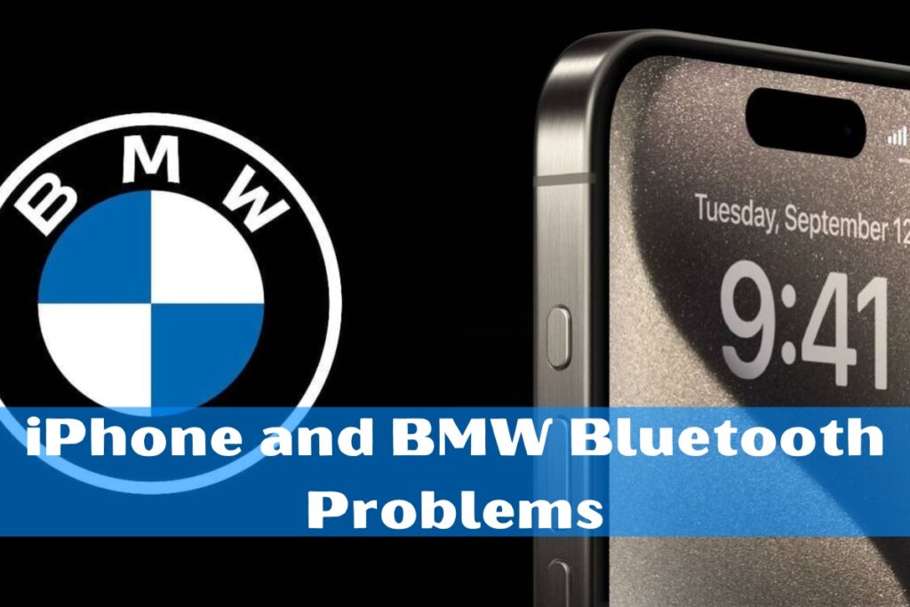 iPhone and BMW Bluetooth Problems: