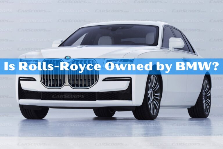 Is Rolls-Royce Owned by BMW?