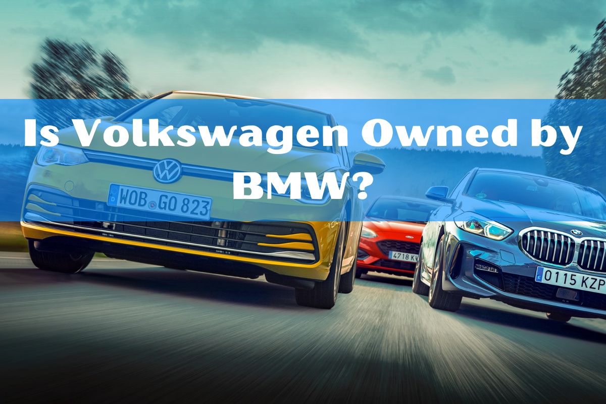 Is Volkswagen Owned by BMW?