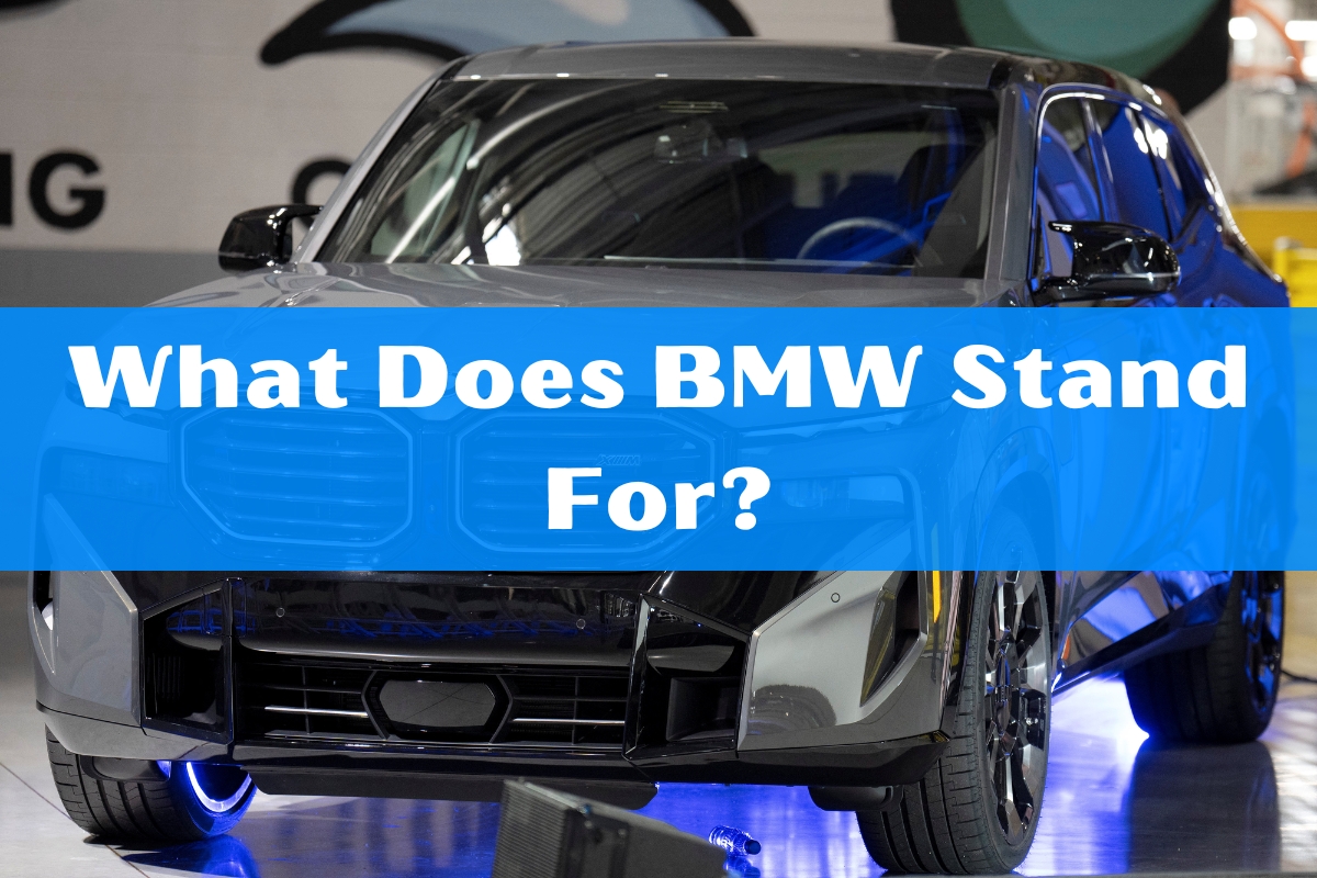 What Does BMW Stand For?