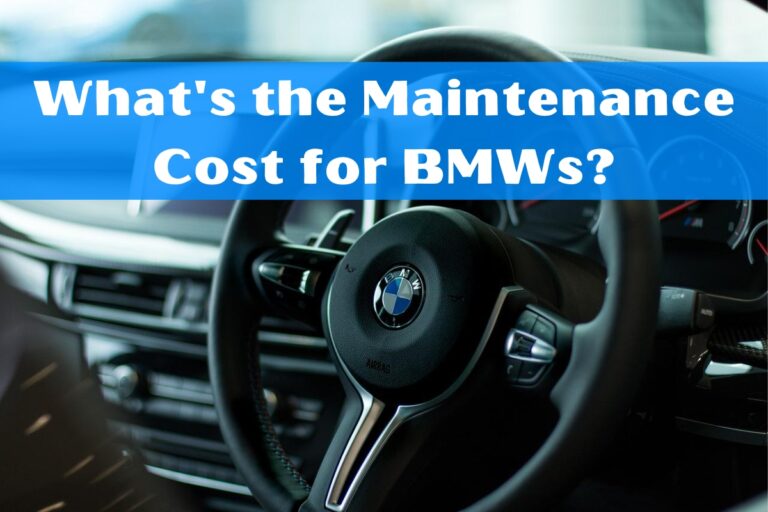 What's the Maintenance Cost for BMWs?