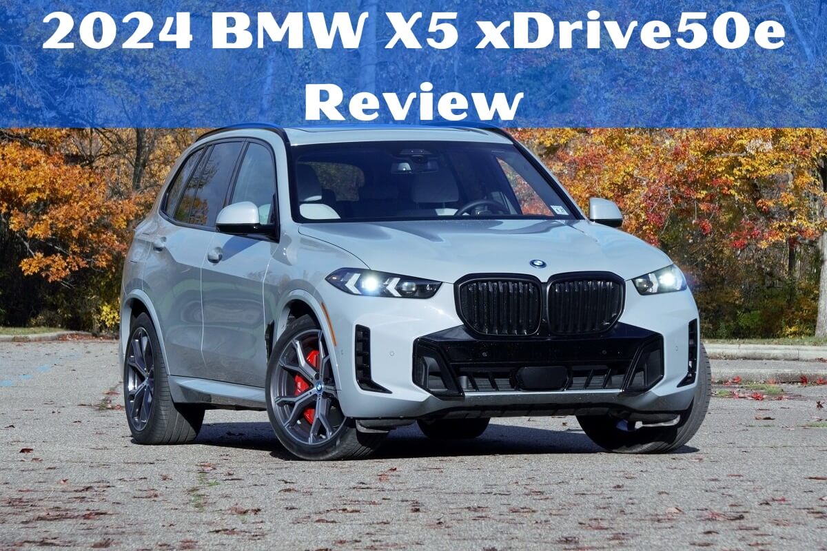 2024 bmw x5 xdrive50e review 1